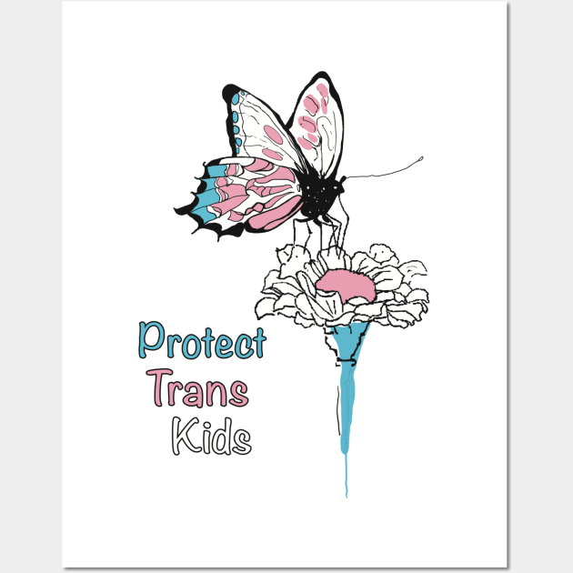 Protect Trans Kids Butterfly on Flower t-shirt Wall Art by Peaceful Pigments